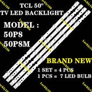 NEW 4 PCS 50P8 50P8M TCL 50 INCH TV LED BACKLIGHT ( LAMP TV ) BACKLIGHT TV 50" BACKLIGHT