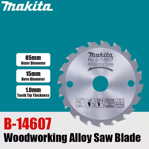 Makita B-14607 Woodworking Alloy Saw Blade 85X15X20T Carbide Tipped Blade for HS301D HS301DZ HS300DZ