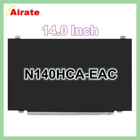 FHD IPS 45%ntsc 1920*1080p 30 PINS EDP 14.0 Inch Slim LED matrix N140HCA-EAC REV C3 laptop lcd scree