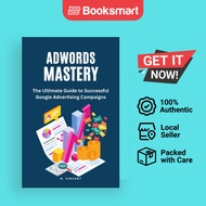 AdWords Mastery - Paperback - English - 9781648305139