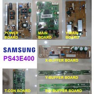 SAMSUNG Plasma TV PS43E400 43E400 Power Board BN44-00531A / Main Board BN41-01799 Y-Main X-Buffer YS