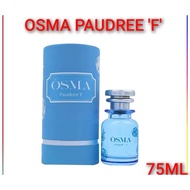 🔥100% ORIGINAL🔥OSMA PAUDREE 'F' BY OSMA BRAND 75ML PERFUME SPRAY FOR MEN AND WOMEN MADE IN K.S.A