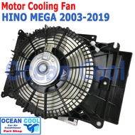 มอเตอร์พัดลม พร้อมโครง ฮีโน่ เมกา ปี 2003 - 2018 CF0014 motor Cooling Fan Hino Mega  เมก้า ระบายความร้อนแผงแอร์  อะไหล่ แอร์ รถยนต์