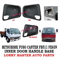 J13S06 DOOR INNER HANDLE BASE MITSUBISHI CANTER FUSO FB511 FE639 FE647 LORRY