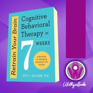 Retrain Your Brain Book - Cognitive Behavior Therapy in 7 Weeks Seth