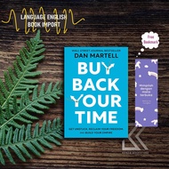 Buy Back Your Time: Get Unstuck, Reclaim Your Freedom, and Build Your Empire By Dan Martell