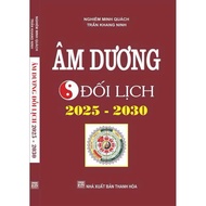 Sách - Âm Dương Đối Lịch (2025-2030)