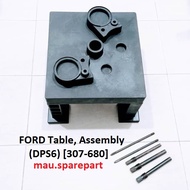 FORD Table, Assembly (DPS6) [307-680]