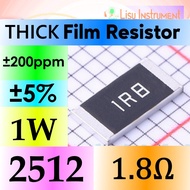 1.8R 2512 ±5% 1W Thick Film Resistor SMD Chip Resistor 1R8 1.8R