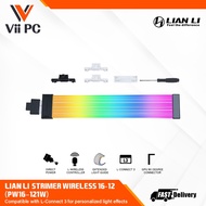 LIAN LI  Strimer Wireless Available for motherboard 24-pin, CPU 2×8-pin, GPU 2×8-pin, and GPU 12V-2X