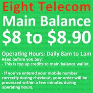 [Eight] $8 to $8.90 Main Balance / Mobile Topup / Recharge [Eight Telecom]