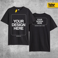 Custom Cotton 30s Todays Merch T-Shirt