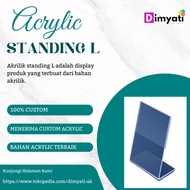 Standing L A4 2MM/Akrilik Standing/Akrilik Custom
