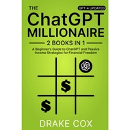 ChatGPT Millionaire: A Beginner’s Guide to ChatGPT and Passive Income Strategies for Financial
