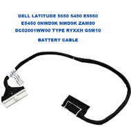 DELL LATITUDE 5550 5450 E5550 E5450 0NWD9K NWD9K ZAM80 DC02001WW00 TYPE RYXXH G5M10 BATTERY CABLE