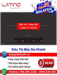 [HCM]Bếp từ đôi Latino LT ML202 nhập khẩu Malaysia bếp từ bếp điện từ bếp từ đôi bếp điện từ đôi bếp