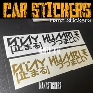 STAY HUMBLE JAPANESE / CAR STICKER STAY HUMBLE JAPANESE (JDM)