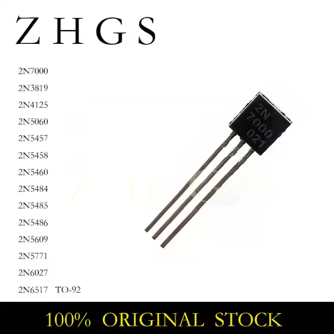 10PCS 2N7000 TO92 TO-92 2N3819 2N4125 2N5060 2N5457 2N5458 2N5460 2N5484 2N5485 2N5486 2N5609 2N5771