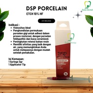 Dental DSP ETCHING PORCELAIN 10% ETCHA/ETCH/ETCHING/ETCHAN 3gr/ACIDO GEL