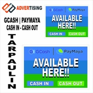 GCash | Paymaya Cash In Cash Out Tarpaulin
