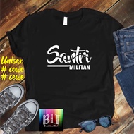COD KAOS NEW SANTRI MILITAN LENGAN PANJANG/ KAOS EKSPRESI//KAOS PROMO/KAOS MURAH/KAOS SANTRI ISLAM/
