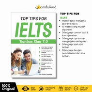 Garda Cendekia - Top Tips For IELTS Through 7.0 Score - Original