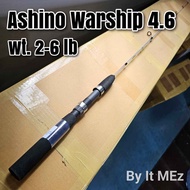 ของแท้ ราคาถูก ❗❗ คันตัน ตีเหยื่อปลอม Ashino Warship ยาว 4.6 ฟุต 1 ท่อน Line wt. 2-6 lb เหมาะกับงานช