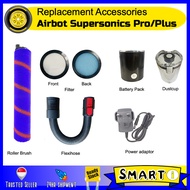 Replacement Accessories - Airbot Supersonic Plus/Pro - Filter/Flexihose/Battery Pack/Dustcup/Roller brush