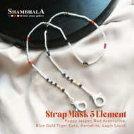 Shambhala Mask Strap - 5 Elements