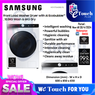 SAMSUNG 10.5KG Washer &amp; 6KG Dryer Front Load with Ai Ecobubble™ / Washing Machine / Mesin Basuh [ WD10T504DBE/FQ ]