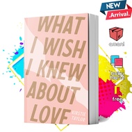 What I Wish I Knew About Love