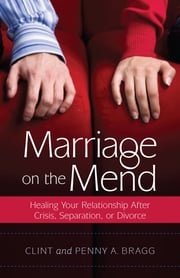 Marriage on the Mend Clint Bragg