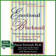 Enjoy Life  EMOTIONAL BLACKMAIL: WHEN THE PEOPLE IN YOUR LIFE USE FEAR OBLIGATION AND GUIL