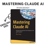 [PDF] Mastering Claude AI - Ryan Dickey