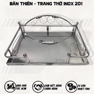 Thien Table - Ong Tao Altar - 201 Stainless Steel Altar