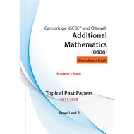 Cambridge IGCSE Additional Mathematics (0606)-Topical Past Papers-Student's  Book-[Years 2011-Oct 20