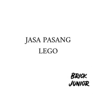 [Brick Junior] Jasa Pasang Lego