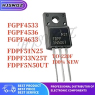 10PCS FDPF5N50UT FDPF51N25 FGPF4633 FGPF4536 FGPF4533 FDPF33N25T TO-220F Brand New In Stock chip ic 