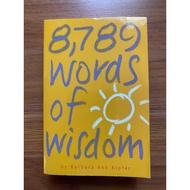 8,789 Words of Wisdom: Proverbs, Precepts, Maxims, Adages, and Axioms to Live By by Barbara Ann Kipf
