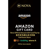 Nova Official Amazon Gift Card Top Up | Kad Rasmi Malaysia | ShopeePayLater GrabPayLater Atome