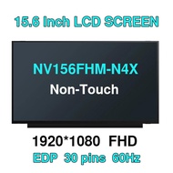 NV156FHM-N4X 15.6" Non-Touch FHD 1920x1080 30Pins LED Laptop LCD screen Replacement Display IPS Pane