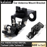 Kalaini Car Antenna Mount Bracket Antenna Bracket For Mobile Car Radio QYT KT-8900D BAOJIE BJ-218