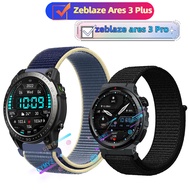 zeblaze ares 3 plus strap Nylon strap zeblaze ares 3 pro strap Sports wristband