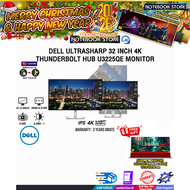 [ผ่อน 0% 10 ด.]DELL ULTRASHARP 32 INCH 4K THUNDERBOLT HUB U3225QE MONITOR (IPS 4K/120Hz)/ประกัน 3 Ye