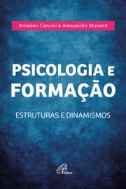 Psicologia e Formação Amedeo Cencini