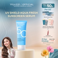 Wardah UV Shield Aqua Fresh Sunscreen SPF50 PA++++ 30ml – Hydrating|Raya Glow,Ramadhan Beauty Prep, 