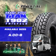 POWER TIRE TITAN T902 8 PLY RATING - HEAVY DUTY TRICYCLE BAJAJ RE SIZE 4.00-18