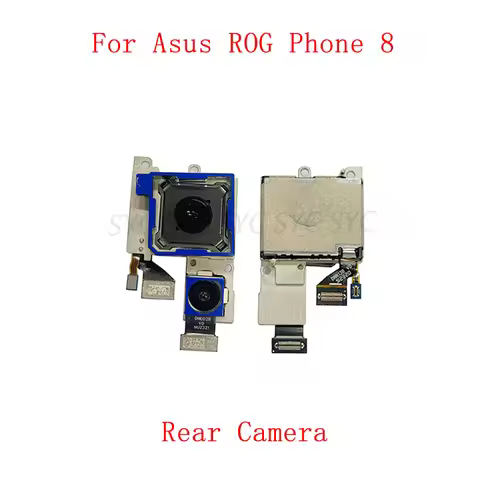 Rear Back Front Camera Flex Cable For Asus ROG Phone 8 AI2401 Main Big Small Camera Module Repair Pa