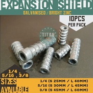 Titan Steel - 10pcs - 1/4, 5/16 , 3/8 Expansion Shield (Galvanised / Bright Zinc) partner of Lag Screw Bolt