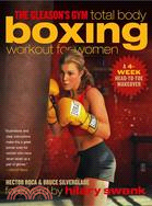 18067.The Gleason's Gym Total Body Boxing Workout for Women: A 4-Week Head-to-Toe Makeover